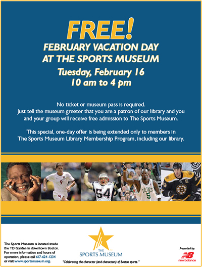 Sports Museum Flyer for February Vacation Day